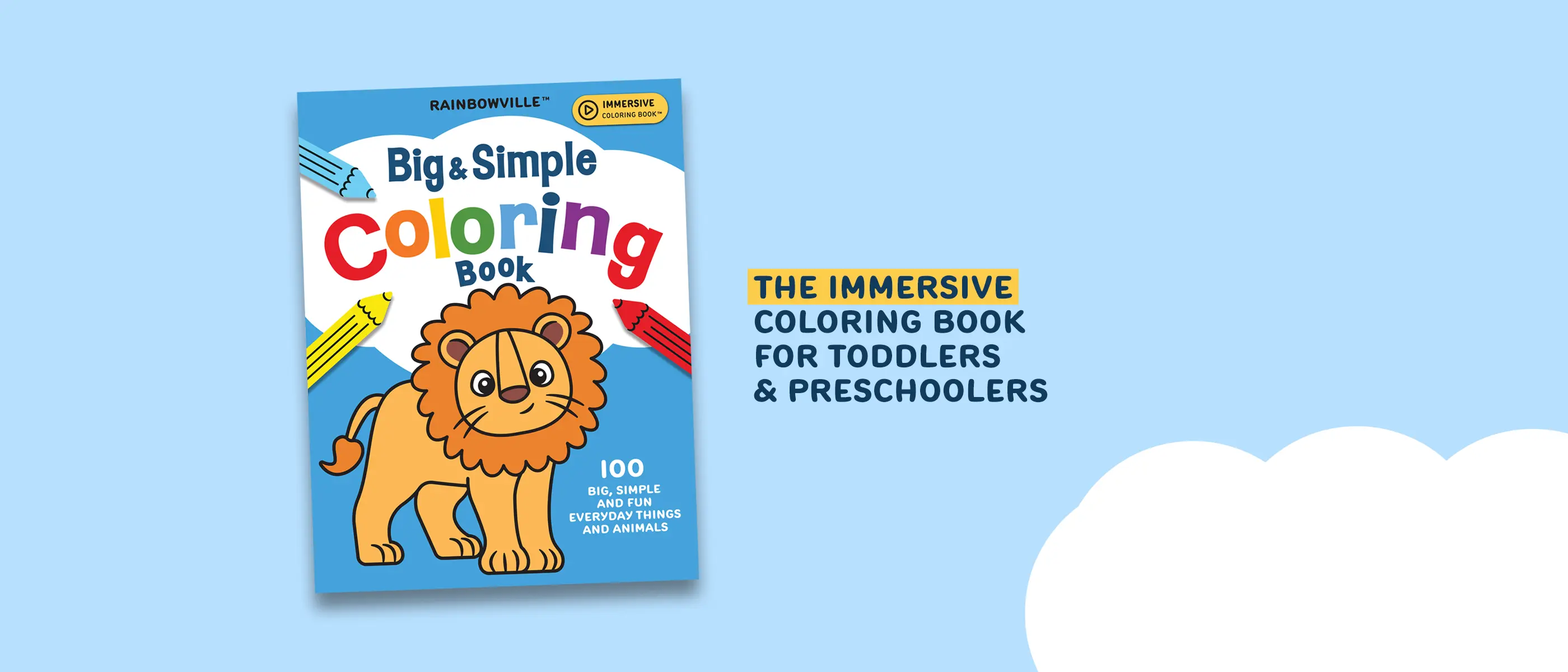 The Immersive Coloring Book for Toddlers & Preschoolers — Rainbowville Big & Simple Coloring Book